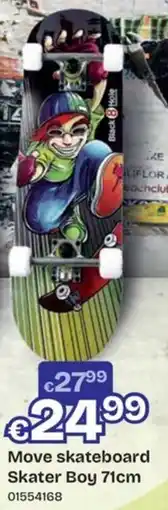 ToyChamp Move skateboard Skater Boy aanbieding