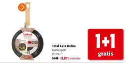 Colruyt Tefal Cera Delice koekenpan Ø 20 cm aanbieding