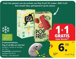 Carrefour Fruitsorbetsticks Pop Fruit Bio en niet bio aanbieding