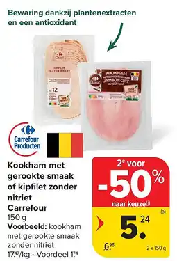 Carrefour Kookham met gerookte smaak of kipfi let zonder nitriet Carrefour aanbieding