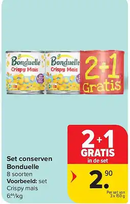 Carrefour Set conserven Bonduelle aanbieding