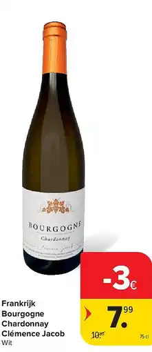 Carrefour Frankrijk Bourgogne Chardonnay Clémence Jacob aanbieding