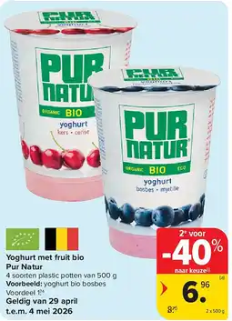 Carrefour Yoghurt met fruit bio Pur Natur aanbieding