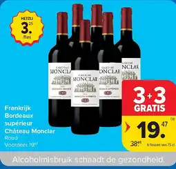 Carrefour Frankrijk Bordeaux supérieur Château Monclar aanbieding