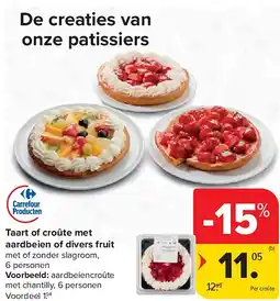 Carrefour Taart of croûte met aardbeien of divers fruit aanbieding