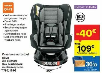 Carrefour Draaibare autostoel revo aanbieding