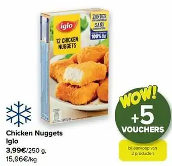 Carrefour Chicken nuggets iglo aanbieding