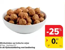 Carrefour Market Miniballetjes op Indische wijze aanbieding