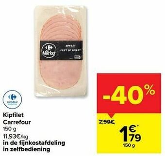 Carrefour Market Kipfilet carrefour aanbieding