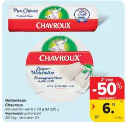Carrefour Geitenkaas Chavroux aanbieding