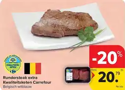 Carrefour Rundersteak extra Kwaliteitsketen Carrefour aanbieding