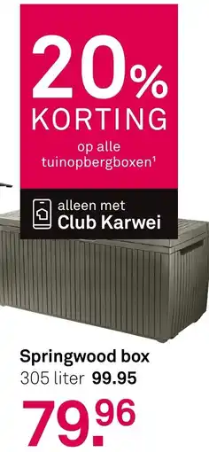 Karwei Springwood box aanbieding