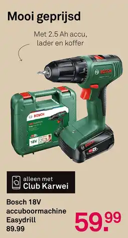 Karwei Bosch accuboormachine easydrill aanbieding