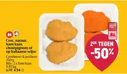 Delhaize Croc, natuur, ham kaas, champignons of op Italiaanse wijze aanbieding