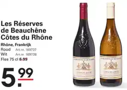 Sligro Les Réserves de Beauchêne Côtes du Rhône aanbieding