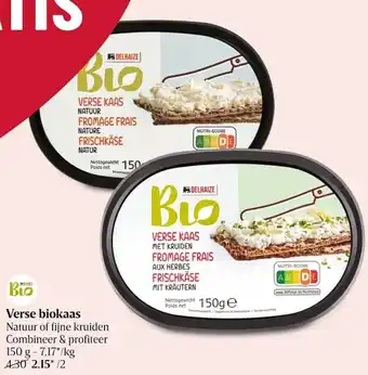 Delhaize Verse biokaas 150g aanbieding