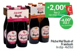 Intermarché Pêche Mel'Bush of Frambush aanbieding
