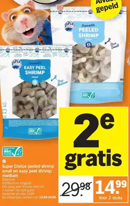 Albert Heijn Super Choice peeled shrimp small en easy peel shrimp aanbieding