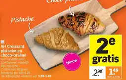 Albert Heijn AH Croissant pistache en choco praliné aanbieding