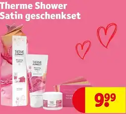 Kruidvat Therme Shower Satin geschenkset aanbieding