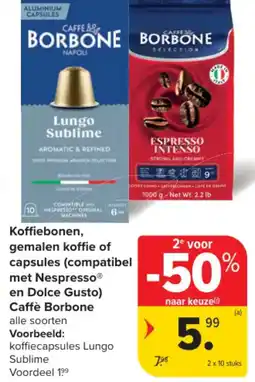 Carrefour Koffiebonen, gemalen koffie of capsules (compatibel met nespresso® en dolce gusto) caffè borbone aanbieding