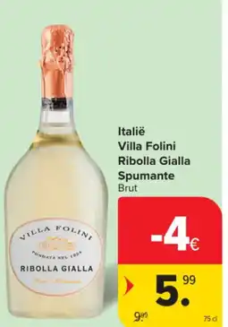 Carrefour Italië villa folini ribolla gialla spumante aanbieding