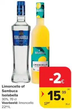 Carrefour Limoncello of sambuca isolabella aanbieding