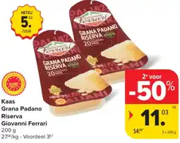 Carrefour Kaas grana padano riserva giovanni ferrari aanbieding