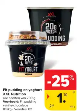 Carrefour Fit pudding en yoghurt xxl nutrition aanbieding