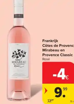 Carrefour Frankrijk côtes de provence mirabeau en mirabeau en provence classic aanbieding