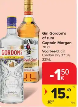 Carrefour Gin gordon's of rum captain morgan aanbieding