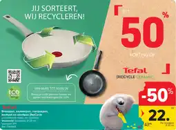 Carrefour Tefal Braadpan, sauteerpan, roerbakpan, kookpot en stoofpan (Re)Cycle aanbieding