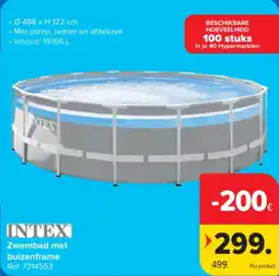 Carrefour INTEX Zwembad met buizenframe aanbieding