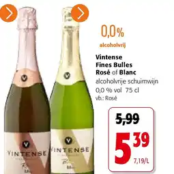 Colruyt Vintense Fines Bulles Rosé of Blanc aanbieding