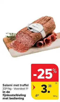 Carrefour Salami met truffel aanbieding