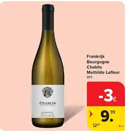 Carrefour Frankrijk Bourgogne Chablis Mathilde Lafl eur aanbieding