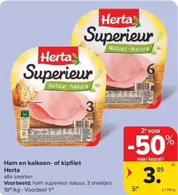 Carrefour Ham en kalkoen- of kipfi let Herta aanbieding