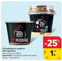 Carrefour Fit pudding en yoghurt XXL Nutrition aanbieding