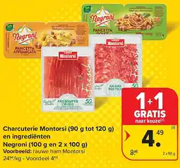 Carrefour Charcuterie Montorsi (90 g tot 120 g) en ingrediënten Negroni (100 g en 2 x 100 g) aanbieding