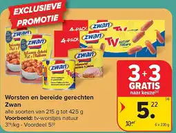 Carrefour Worsten en bereide gerechten Zwan aanbieding