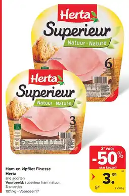 Carrefour Ham en kipfi let Finesse Herta aanbieding