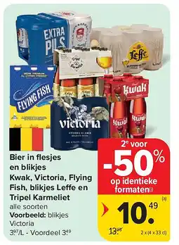 Carrefour Bier in fl esjes en blikjes Kwak, Victoria, Flying Fish, blikjes Le e en Tripel Karmeliet aanbieding