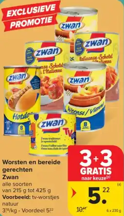 Carrefour Worsten en bereide gerechten Zwan aanbieding