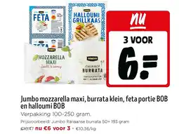 Jumbo Jumbo mozzarella maxi, burrata klein, feta portie BOB en halloumi BOB aanbieding