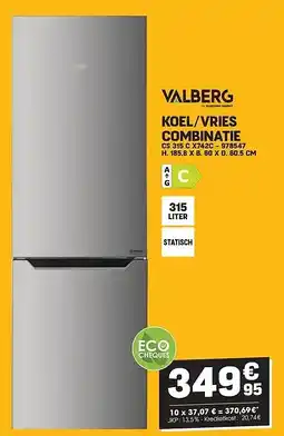 Electro Depot Valberg KOEL/VRIES COMBINATIE CS 315 C X742C aanbieding