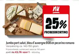 Jumbo Jumbo port salut, bleu d’auvergne BOB en pecorino romano aanbieding