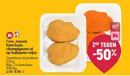 Delhaize Croc nature, jambon/fromage, champignons ou à l'italienne aanbieding