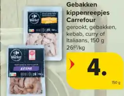 Carrefour Market Gebakken kippenreepjes carrefour aanbieding