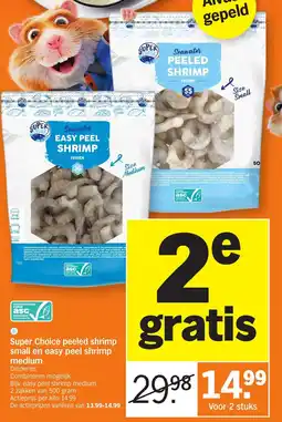 Allerhande Super Choice peeled shrimp small en easy peel shrimp medium aanbieding