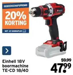 GAMMA Einhell 18V boormachine TE-CD 18/40 aanbieding